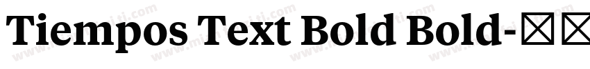 Tiempos Text Bold Bold字体转换